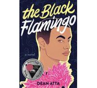Dean Atta The Black Flamingo (Tascabile)
