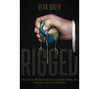 Dean Baker Rigged (Tascabile)