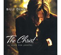 Dean, Billy - Christ (A Song For Joseph)