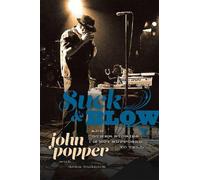 Dean Budnick John Popper Suck and Blow (Copertina rigida)