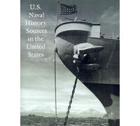 Dean C Allard Martha L Crawley M U.S. Naval History Sources in the (Tascabile)