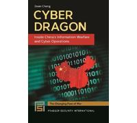 Dean Cheng Cyber Dragon (Copertina rigida) Changing Face of War