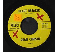 DEAN CHRISTIE - heart breaker / i'm a loser 45 rpm single