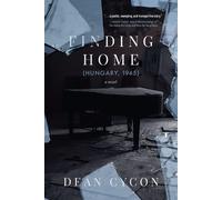 Dean Cycon Finding Home (Hungary, 1945) (Tascabile)