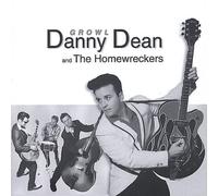 Dean, Danny & Homewreckers - Growl