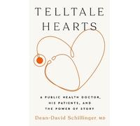 Dean-David Schillinger, MD Telltale Hearts (Copertina rigida)