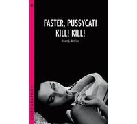 Dean DeFino Faster, Pussycat Kill Kill (Tascabile) Cultographies
