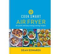 Dean Edwards Cook Smart: Air Fryer (Copertina rigida)