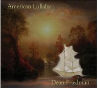 Dean Friedman American Lullaby (CD) Album