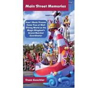 Dean Gaschler Main Street Memories (Copertina rigida)