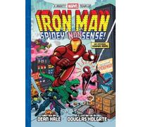 Dean Hale Iron Man: Spidey Nonsense (A (Copertina rigida) (PRESALE 07/01/2027)