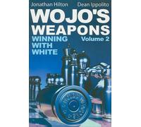 Dean Ippolito Jonathan Hilton Wojo's Weapons, Volume 2 (Tascabile)