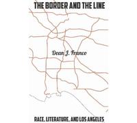 Dean J. Franco The Border and the Line (Copertina rigida)