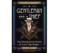 Dean Jobb A Gentleman and a Thief (Copertina rigida)