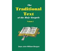 Dean John William Bu The Traditional Text of the Holy Gospels, Volu (Tascabile)