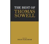Dean Kalahar The Best of Thomas Sowell (Tascabile)