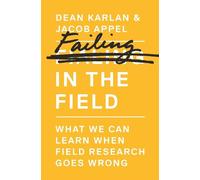Dean Karlan Jacob Appel Failing in the Field (Tascabile)