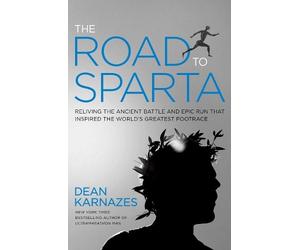Dean Karnazes The Road to Sparta (Copertina rigida)