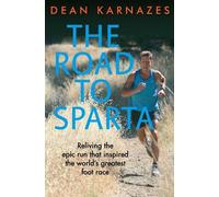 Dean Karnazes The Road to Sparta (Tascabile)