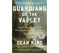 Dean King Guardians of the Valley (Tascabile)