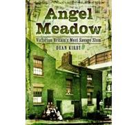 Dean Kirby Angel Meadow (Tascabile)