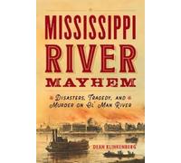 Dean Klinkenberg Mississippi River Mayhem (Tascabile)