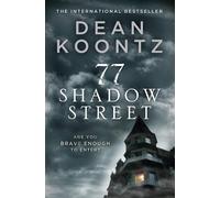 Dean Koontz 77 Shadow Street (Tascabile)