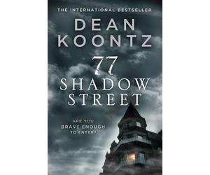 Dean Koontz 77 Shadow Street (Tascabile)