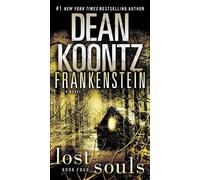 Dean Koontz Frankenstein: Lost Souls (Tascabile) Frankenstein