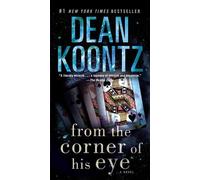 Dean Koontz From the Corner of His Eye (Tascabile)