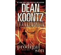 Dean Koontz Kevin J. Anderson Frankenstein: Prodigal Son (Tascabile)