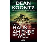 Dean Koontz Michael Krug Das Haus am Ende der Welt: Thriller (Tascabile)