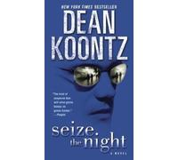 Dean Koontz Seize the Night (Tascabile) Christopher Snow