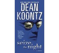 Dean Koontz Seize the Night (Tascabile) Christopher Snow