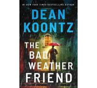 Dean Koontz The Bad Weather Friend (Copertina rigida)