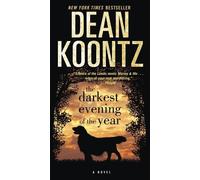 Dean Koontz The Darkest Evening of the Year (Tascabile)