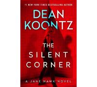 Dean Koontz The Silent Corner (Tascabile) Jane Hawk