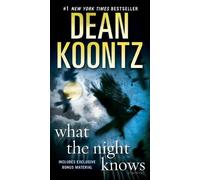 Dean Koontz What the Night Knows (Tascabile)