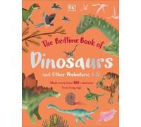 Dean Lomax The Bedtime Book of Dinosaurs and Other Prehistori (Copertina rigida)