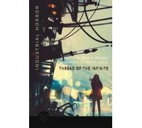 Dean M. Drinkel The Thread of the Infinite (Tascabile) Snowbooks Anthologies
