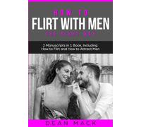 Dean Mack How to Flirt with Men (Tascabile) Social Skills