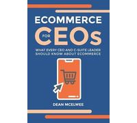 Dean McElwee eCommerce for CEOs (Tascabile)