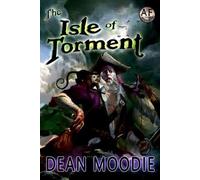Dean Moodie The Isle of Torment (Tascabile)
