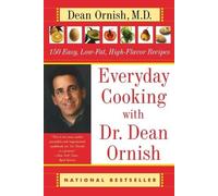 Dean Ornish Everyday Cooking with Dr. Dean Ornish (Tascabile)