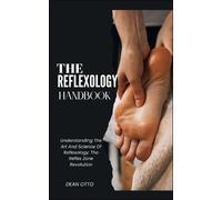 Dean Otto The Reflexology Handbook (Tascabile)