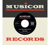 Bricks, Broken Bottles and Sticks / My Heart (7")