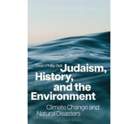 Dean Phillip Bell Judaism, History, and the Environment (Copertina rigida)