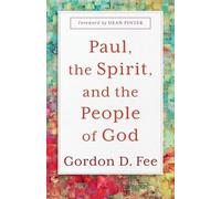 Dean Pinter Gordon D. Fee Paul, the Spirit, and the People of God (Tascabile)