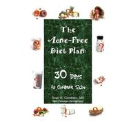 DEAN, R GOODLESS MD The Acne-Free Diet Plan (Tascabile)