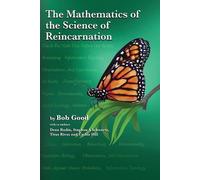 Dean Radin The Mathematics of the Science of Reincarnation (Tascabile)